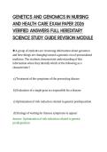 GENETICS AND GENOMICS IN NURSING&NewLine;AND HEALTH CARE EXAM PAPER 2026&NewLine;VERIFIED ANSWERS FULL HEREDITARY&NewLine;SCIENCE STUDY GUIDE REVISION MODULE