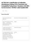 MLT 106 Unit 4&colon; Identification of Antibodies&comma;&NewLine;Miscellaneous Testing&comma; & Pre-Transfusion and&NewLine;Compatibility Testing Exam &vert; Questions with 100&percnt;&NewLine;Correct Answers &vert; Verified &vert; Latest Update 2026