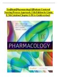 Test Bank Pharmacology A Patient-Centered Nursing Process Approach&comma; 11th Edition by Linda E&period; McCuistion all chapters &vert; Complete Guide&vert; Graded A&plus;&NewLine;