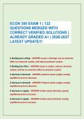 ECON 300 EXAM 1 &vert; 122 &NewLine;QUESTIONS MERGED WITH &NewLine;CORRECT VERIFIED SOLUTIONS &vert; &NewLine;ALREADY GRADED A&plus; &vert; 2026-2027 &NewLine;LATEST UPDATE&excl;&excl;&excl;