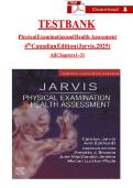 TESTBANK Physical Examination and Health Assessment  &NewLine;4th Canadian Edition &lpar;Jarvis&comma; 2025&rpar; All Chapters 1 - 31 