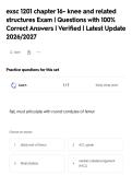 exsc 1201 chapter 16- knee and related&NewLine;structures Exam &vert; Questions with 100&percnt;&NewLine;Correct Answers &vert; Verified &vert; Latest Update&NewLine;2026&sol;2027&NewLine;