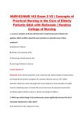 NUR163&sol;NUR 163 Exam 2 V2 &vert; Concepts of &NewLine;Practical Nursing in the Care of Elderly &NewLine;Patients Q&A with Rationale &vert; Hondros &NewLine;College of Nursing