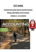 TEST BANK &NewLine;Financial Accounting Tools For Business Decision &NewLine;Making&comma; 10th Edition&comma; Paul D&period; Kimmel&comma; &NewLine;Chapters 1 &ndash; 13&comma; Complete