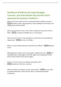 Healthcare Workforce Nursing Shortages&comma;&NewLine;Turnover&comma; and International Recruitment Exam&NewLine;questions and answers Graded A&plus;&NewLine;What is the primary reason for the increasing demand for healthcare workers&quest; -&NewLine;Population growth&comma; aging population&comma; improved diagnosti