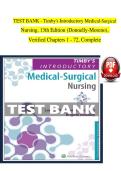 TEST BANK - Timby's Introductory Medical-Surgical &NewLine;Nursing&comma; 13th Edition &lpar;Donnelly-Moreno&rpar;&comma; &NewLine;Verified Chapters 1 - 72&comma; Complete