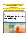 Test Bank For Fundamental Concepts and Skills for Nursing 7th Edition by Patricia A&period; Williams Chapter 1- 41 Complete Guide&vert; With Rationales &vert; Revised Edition&vert; &vert; A&plus;&vert;