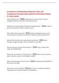 Introduction to Biochemistry Molecules&comma; Cells&comma; and&NewLine;Fundamental Concepts Exam questions and answers Graded&NewLine;A&plus; latest update&NewLine;What is Biochemistry&quest; -The application of chemistry to the study of&NewLine;biological processes at the cellular and molecular level&period;