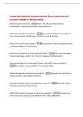 Innate and Adaptive Immune System Exam questions and&NewLine;answers Graded A&plus; latest update&NewLine;What is innate immunity&quest; -Innate immunity is nonspecific and&NewLine;nonadaptive&comma; involving physical and chemical barriers&period;&NewLine;What are acute phase reactants&quest; -Acute phase react