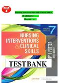 Test Bank for Nursing Interventions & Clinical Skills 7th Edition by Perry&NewLine;