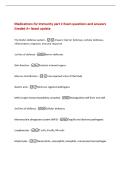 Medications for Immunity part 2 Exam questions and answers&NewLine;Graded A&plus; latest update&NewLine;The body's defense system -4 layers&colon; barrier defenses&comma; cellular defenses&comma;&NewLine;inflammatory response&comma; immune response&NewLine;1st line of defense -Barrier defenses&NewLine;Skin func