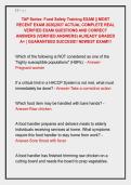 TAP Series&colon; Food Safety Training EXAM &vert;&vert; MOST &NewLine;RECENT EXAM 2026&vert;2027 ACTUAL COMPLETE REAL &NewLine;VERIFIED EXAM QUESTIONS AND CORRECT &NewLine;ANSWERS &lpar;VERIFIED ANSWERS&rpar; ALREADY GRADED &NewLine;A&plus; &vert; GUARANTEED SUCCESS&excl;&excl; NEWEST EXAM&excl;&excl;&excl;