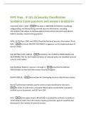 SFPC Prep - IF 101&period;16 Security Classification&NewLine;Guidance Exam questions and answers Graded A&plus;&NewLine;Executive Order 13526 -Prescribes a UNIFORM SYSTEM for classifying&comma;&NewLine;safeguarding&comma; and declassifying national security information&comma; including&NewLine;information that r