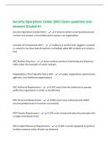 Security Operations Center &lpar;SOC&rpar; Exam questions and&NewLine;answers Graded A&plus;&NewLine;Security Operations Center &lpar;SOC&rpar; - A location where security professionals&NewLine;monitor and protect critical information assets in an organization&NewLine;Indicator of Compromise &lpar;IoC&rpar; - Evidenc