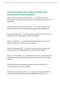 Security Operations Center &lpar;SOC&rpar; Exam questions and&NewLine;answers Graded A&plus;&NewLine;Why do we need a Security Operations Center &lpar;SOC&rpar; - It helps identify&colon;&NewLine;- Who or what was targeted&NewLine;- Was the adversary successful&NewLine;- Who is the adversary and what is their motivation