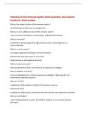 Overview of the Immune System Exam questions and answers&NewLine;Graded A&plus; latest update&NewLine;What is the major function of the immune system&quest;&NewLine;To defend against infectious microorganisms&period;&NewLine;What are some additional roles of the immune system&quest;&NewLine;Tumor immuno-surveilla