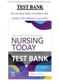 Test Bank For Nursing Today&colon; Transition and Trends&comma; 11th Edition By Zerwekh