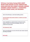 TAP Series&colon; Food Safety Training EXAM &vert;&vert; MOST &NewLine;RECENT EXAM 2026&vert;2027 ACTUAL COMPLETE REAL &NewLine;EXAM QUESTIONS AND CORRECT ANSWERS &lpar;VERIFIED &NewLine;ANSWERS&rpar; ALREADY GRADED A&plus; &vert; GUARANTEED &NewLine;SUCCESS&excl;&excl; NEWEST EXAM &vert; JUST RELEASED&excl;&excl;