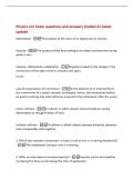 Physics 101 Exam questions and answers Graded A&plus; latest&NewLine;update&NewLine;Momentum -The product of the mass of an object and its velocity&period;&NewLine;Impulse -The product of the force acting on an object and the time during&NewLine;which it acts&period;&NewLine;Impulse - Momentum