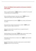 Physics 101 Midterm Exam questions and answers Graded A&plus;&NewLine;latest update&NewLine;What is a scientific hypothesis&quest; -A hypothesis is scientific if it can be tested&NewLine;and potentially proven wrong &lpar;falsifiable&rpar;&period;&NewLine;What is the difference between a scalar and a vector&quest; -