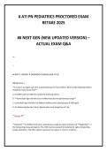 &num; ATI PN PEDIATRICS PROCTORED EXAM &NewLine;RETAKE 2025&NewLine;&num;&num; NEXT GEN &lpar;NEW UPDATED VERSION&rpar; &ndash;&NewLine;ACTUAL EXAM Q&A
