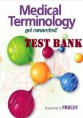 TEST BANK FOR Medical Terminology&colon; Get Connected&excl; 3rd Edition by Suzanne Frucht ISBN&colon; 978-0134989457 COMPLETE GUIDE ALL CHAPTERS COVERED 100&percnt; VERIFIED A&plus; GRADE ASSURED&excl;&excl;&excl;&excl;&excl;NEW LATEST UPDATE&excl;&excl;&excl;&excl;&excl;