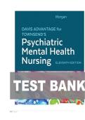 TEST BANK FOR Davis Advantage for Townsend's Psychiatric Mental Health Nursing&comma; 11th Edition by Karyn I&period; Morgan ISBN&colon; 978-1719648240 COMPLETE GUIDE ALL CHAPTERS COVERED 100&percnt; VERIFIED A&plus; GRADE ASSURED&excl;&excl;&excl;&excl;NEW LATEST UPDATE&excl;&excl;&excl;&excl;