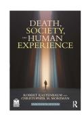 TEST BANK FOR Death&comma; Society&comma; and Human Experience 13th Edition by Robert Kastenbaum&comma; Christopher M&period; Moreman ISBN&colon; 978-1032021515 COMPLETE GUIDE ALL CHAPTERS COVERED 100&percnt; VERIFIED A&plus; GRADE ASSURED&excl;&excl;&excl;&excl;&excl;NEW LATEST UPDATE&excl;&excl;&excl;&excl;&excl;