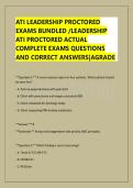 ATI LEADERSHIP PROCTORED &NewLine;EXAMS BUNDLED &sol;LEADERSHIP &NewLine;ATI PROCTORED ACTUAL &NewLine;COMPLETE EXAMS QUESTIONS &NewLine;AND CORRECT ANSWERS&vert;AGRADE