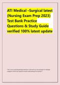 ATI Medical &ndash;Surgical latest &NewLine;&lpar;Nursing Exam Prep 2023&rpar;&NewLine;Test Bank Practice &NewLine;Questions & Study Guide &NewLine;verified 100&percnt; latest update