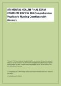 ATI MENTAL HEALTH FINAL EXAM &NewLine;COMPLETE REVIEW 100 Comprehensive &NewLine;Psychiatric Nursing Questions with &NewLine;Answers