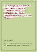 ATI Nursing Education&colon; RN Content &NewLine;Mastery Series - Capstone B &NewLine;Comprehensive Exam Guide &NewLine;2025&sol;2026 Edition &ndash; Master &NewLine;Management of Care to Pass on Your &NewLine;First Attempt