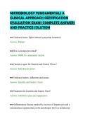 MICROBIOLOGY FUNDAMENTALS A&NewLine;CLINICAL APPROACH CERTIFICATION&NewLine;EVALUATION EXAMS COMPLETE ANSWERS&NewLine;AND PRACTICE SOLUTION&NewLine;