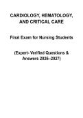 Cardiology&comma; Hematology&comma; and Critical Care Nursing Review &vert; Practice Questions with Fully Verified Answers 2026&sol;2027