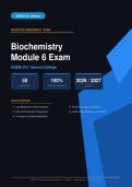 CHEM 210 Biochemistry Module 6 Exam Geneva College Actual Exam 2026&sol;2027 &ndash; Complete Exam-Style Questions & Answers &vert; 100&percnt; Certified Verified &ndash; Pass Guaranteed &ndash; A&plus; Graded