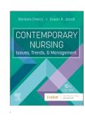 TEST BANK FOR Contemporary Nursing&colon; Issues&comma; Trends&comma; and Management 10th Edition by Barbara Cherry&comma; Susan R&period; Jacob ISBN&colon; 978-0443123566 COMPLETE GUIDE ALL CHAPTERS COVERED WITH RATIONALES 100&percnt; VERIFIED A&plus; GRADE ASSURED&excl;&excl;&excl;&excl;&excl;NEW LATEST UPDATE&excl;&excl;&excl;&excl;&excl;