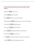 Physics Final Exam questions and answers Graded A&plus; latest&NewLine;update&NewLine;Momentum -Inertia in motion&NewLine;impulse -change in momentum&NewLine;Work -The 