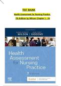 TEST BANK Health Assessment for Nursing Practice Susan F&period; Wilson Jean Foret Giddens 7th Edition Complete Chapters 1&ndash;24 A&plus;