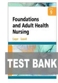 TEST BANK FOR Foundations and Adult Health Nursing 9th Edition by Kim Cooper&comma; Kelly Gosnel ISBN&colon; 978-0323812054 COMPLETE GUIDE ALL CHAPTERS COVERED WITH RATIONALES 100&percnt; VERIFIED A&plus; GRADE ASSURED&excl;&excl;&excl;&excl;&excl;NEW LATEST UPDATE&excl;&excl;&excl;&excl;&excl;