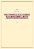 TEXAS STATE BOARD EXAM NEWEST 2026 STUDY QUESTIONS WITH CORRECT SOLUTIONS ASSURED PASS RATED A&plus;