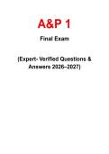 A&P 1 Final Exam Prep &vert; Complete Questions & Verified Answers 2026&sol;2027