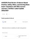 NUR1290 Final Review&colon; Evidence-Based&NewLine;Practice&comma; Safety&comma; Ethics&comma; and Nursing Roles&NewLine;Exam &vert; Questions with 100&percnt; Correct&NewLine;Answers &vert; Verified &vert; Latest Update&NewLine;2026&sol;2027