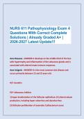 NURS 611 Pathophysiology Exam 4 &NewLine;Questions With Correct Complete &NewLine;Solutions &vert; Already Graded A&plus; &vert; &NewLine;2026-2027 Latest Update&excl;&excl;&excl;