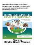 Community&sol;Public Health Nursing &lpar;8th Edition&comma; Mary A&period; Nies&rpar; &ndash; Study Guide and Practice Questions