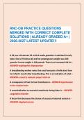 RNC-OB PRACTICE QUESTIONS&NewLine;MERGED WITH CORRECT COMPLETE&NewLine;SOLUTIONS &vert; ALREADY GRADED A&plus; &vert;&NewLine;2026-2027 LATEST UPDATE&excl;&excl;&excl;