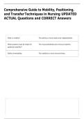 Comprehensive Guide to Mobility&comma; Positioning&comma; &NewLine;and Transfer Techniques in Nursing UPDATED &NewLine;ACTUAL Questions and CORRECT Answers 