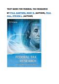 Test bank for Federal Tax Research&NewLine;by Ph&period;D&period; Sawyers&comma; Roby B&period; &lpar;Author&rpar;&comma; Ph&period;D&period; Gill&comma; Steven L&period; &lpar;Author&rpar; all pages fully covered with test questions and answers graded A&plus;