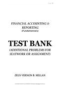Test Bank&colon; Financial Accounting & Reporting &lpar;Fundamentals&rpar; &ndash; Zeus Vernon B&period; Millan &vert; Practice Problems & Exam Review