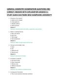 GENERAL CHEMISTRY EXAMINATION QUESTIONS AND &NewLine;CORRECT ANSWER WITH EXPLANATION GRADED A&plus; &NewLine;STUDY GUIDE