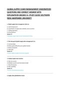 GLOBAL SUPPLY CHAIN MANAGEMENT EXAMINATION &NewLine;QUESTIONS AND CORRECT ANSWER WITH &NewLine;EXPLANATION GRADED A&plus; STUDY GUIDE